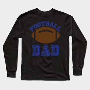 Football dad Long Sleeve T-Shirt